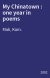 My Chinatown : one year in poems