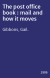 The post office book : mail and how it moves
