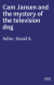 Cam Jansen and the mystery of the television dog