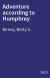 Adventure according to Humphrey