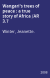 Wangari's trees of peace : a true story of Africa /AR 3.7