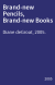 Brand-new Pencils, Brand-new Books
