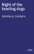 Night of the howling dogs