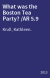 What was the Boston Tea Party? /AR 5.9