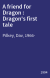 A friend for Dragon : Dragon's first tale
