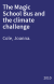 The Magic School Bus and the climate challenge