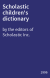 Scholastic children's dictionary