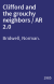 Clifford and the grouchy neighbors / AR 2.0