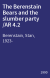 The Berenstain Bears and the slumber party /AR 4.2