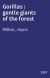 Gorillas : gentle giants of the forest