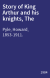 Story of King Arthur and his knights, The