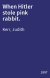 When Hitler stole pink rabbit.