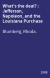 What's the deal? : Jefferson, Napoleon, and the Louisiana Purchase