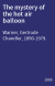The mystery of the hot air balloon