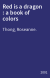 Red is a dragon : a book of colors