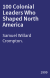 100 Colonial Leaders Who Shaped North America