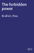 The forbidden power