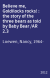 Believe me, Goldilocks rocks! : the story of the three bears as told by Baby Bear /AR 2.3