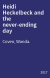 Heidi Heckelbeck and the never-ending day
