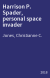 Harrison P. Spader, personal space invader