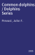 Common dolphins / Dolphins Series