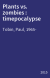 Plants vs. zombies : timepocalypse