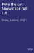 Pete the cat : Snow daze /AR 1.9