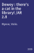 Dewey : there's a cat in the library! /AR 2.8