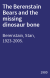 The Berenstain Bears and the missing dinosaur bone