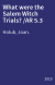 What were the Salem Witch Trials? /AR 5.3
