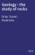 Geology : the study of rocks