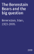 The Berenstain Bears and the big question
