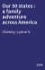 Our 50 states : a family adventure across America