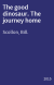 The good dinosaur. The journey home