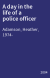 A day in the life of a police officer