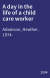 A day in the life of a child care worker