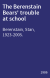 The Berenstain Bears' trouble at school