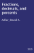 Fractions, decimals, and percents