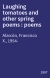 Laughing tomatoes and other spring poems : poems