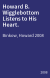 Howard B. Wigglebottom Listens to His Heart.