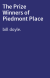 The Prize Winners of Piedmont Place