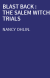 BLAST BACK : THE SALEM WITCH TRIALS