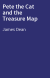Pete the Cat and the Treasure Map
