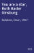 You are a star, Ruth Bader Ginsburg