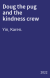 Doug the pug and the kindness crew