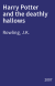 Harry Potter and the deathly hallows
