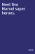 Meet five Marvel super heroes.