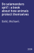 Do salamanders spit? : a book about how animals protect themselves