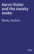 Aaron Slater and the sneaky snake