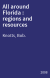 All around Florida : regions and resources